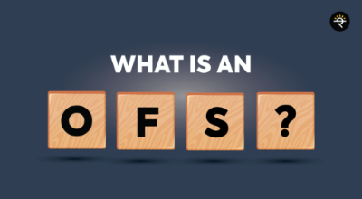 What is an OFS?