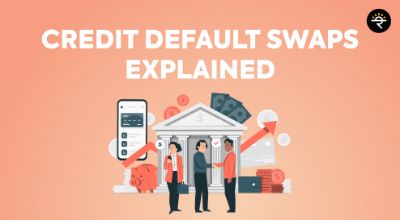 What are Credit Default Swaps?